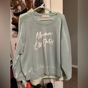 Mama Off Duty Crewneck - size large